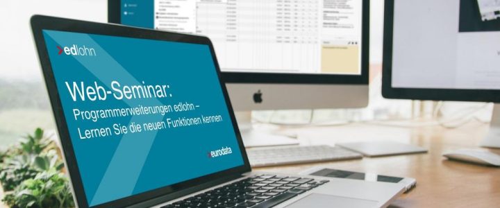 Programmerweiterungen in edlohn – Lernen Sie die neuen Funktionen kennen (Webinar | Online) Programmerweiterungen in edlohn – Lernen Sie die neuen Funktionen kennen (Webinar | Online)