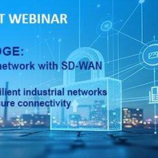 Webinar – Secure the Edge: OT-Netzwerke absichern mit SD-WAN (Webinar | Online) Webinar – Secure the Edge: OT-Netzwerke absichern mit SD-WAN (Webinar | Online)