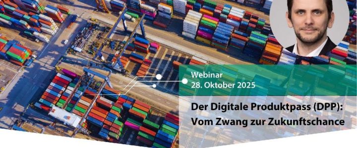 Der Digitale Produktpass (DPP): Vom Zwang zur Zukunftschance (Webinar | Online)