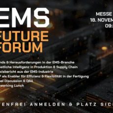 EMS Future Forum 2025 – Trends der Elektronikfertigung (Networking | München) EMS Future Forum 2025 – Trends der Elektronikfertigung (Networking | München)