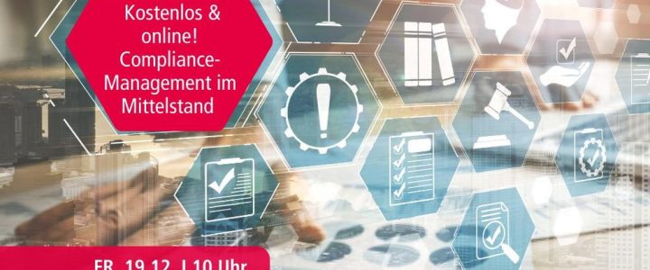 Compliance Talk im Dezember: Compliance-Management im Mittelstand (Webinar | Online) Compliance Talk im Dezember: Compliance-Management im Mittelstand (Webinar | Online)