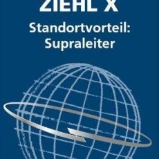 ZIEHL X – Standortvorteil:  Supraleiter (Konferenz | Berlin)
