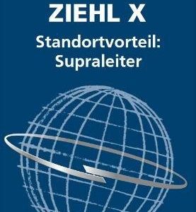 ZIEHL X – Standortvorteil:  Supraleiter (Konferenz | Berlin)
