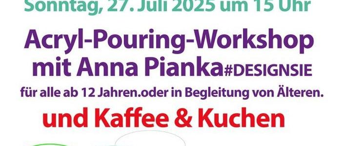 Kreativität trifft Gemeinschaft: Acryl-Pouring-Workshop am 27.07.2025 in Hannover (Workshop | Hannover) Kreativität trifft Gemeinschaft: Acryl-Pouring-Workshop am 27.07.2025 in Hannover (Workshop | Hannover)
