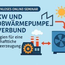BHKW und Großwärmepumpe im Verbund: Strategien für eine wirtschaftliche Wärmeerzeugung (Webinar | Online)