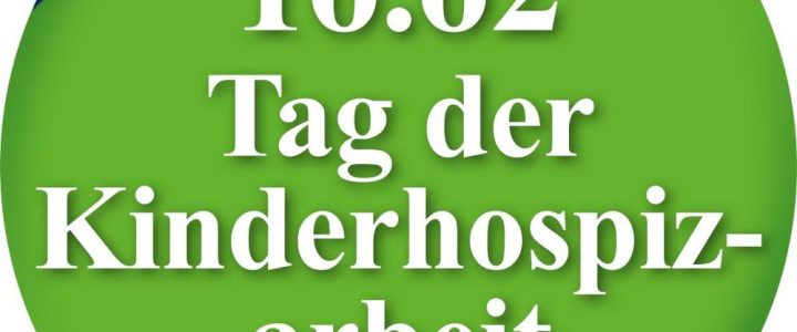 Tag der Kinderhospizarbeit (Sonstiges | Online)
