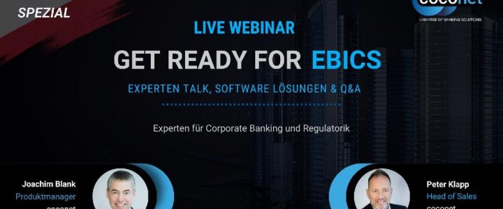 EBICS-Lösungen für Österreich | Webinar spezial (Webinar | Online) EBICS-Lösungen für Österreich | Webinar spezial (Webinar | Online)