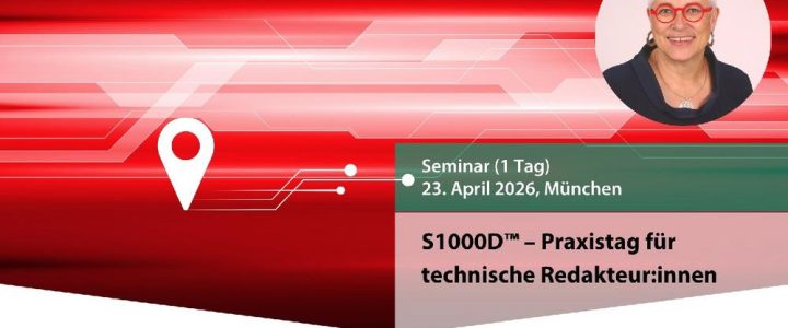 S1000D™ – Praxistag für technische Redakteur:innen (Seminar | München)