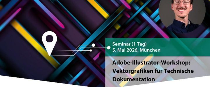 Adobe-Illustrator-Workshop: Vektorgrafiken für Technische Dokumentation (Seminar | München)