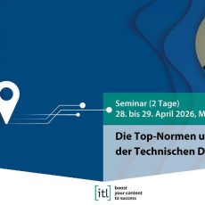 Die Top-Normen und ‑Richtlinien der Technischen Dokumentation (Seminar | München)