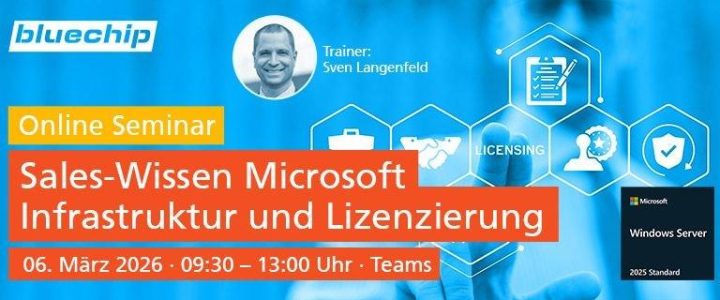 Sales-Wissen Microsoft Infrastruktur und Lizenzierung (Seminar | Online)