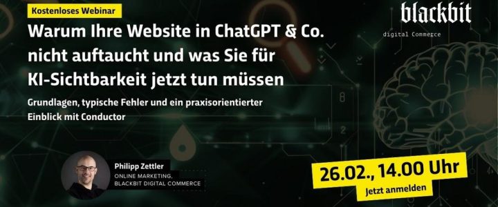 Warum Ihre Website in ChatGPT & Co.nicht auftaucht und was Sie für KI-Sichtbarkeit jetzt tun müssen (Webinar | Online) Warum Ihre Website in ChatGPT & Co.nicht auftaucht und was Sie für KI-Sichtbarkeit jetzt tun müssen (Webinar | Online)