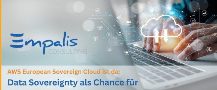 Webinar: Das ist die neue AWS European Sovereign Cloud: Data Sovereignty für mehr Cyber Resilience (Webinar | Online)