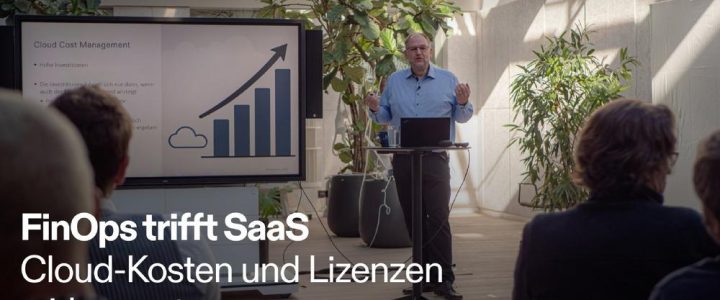 HiSolutions Know-how to go – FinOps trifft SaaS: Cloud-Kosten und Lizenzen wirksam steuern (Vortrag | Berlin)
