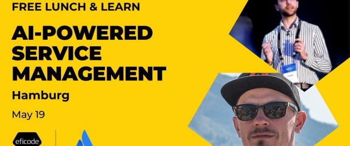 Free Lunch & Learn: AI-Powered Service Management (Seminar | Hamburg)