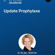Update Prophylaxe (Webinar | Online) Update Prophylaxe (Webinar | Online)