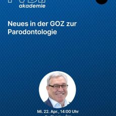 Neues in der GOZ zur Parodontologie (Webinar | Online) Neues in der GOZ zur Parodontologie (Webinar | Online)