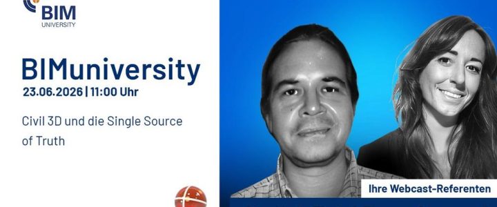 BIMuniversity 2026: Vortrag „Civil 3D und die Single Source of Truth“ (Webinar | Online)