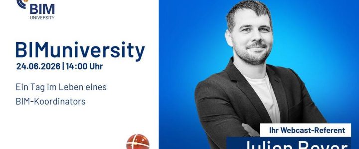 BIMuniversity 2026: Vortrag „Ein Tag im Leben eines BIM-Koordinators“ (Webinar | Online)