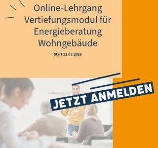 Lehrgang für Energieberatung Wohngebäude – Vertiefungsmodul 40 UE (Schulung | Online)