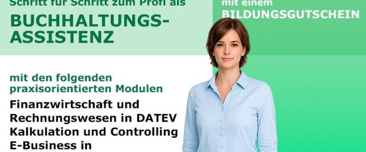 Beruflich neu orientieren? Jetzt online in der Buchhaltung durchstarten (Schulung | Online) Beruflich neu orientieren? Jetzt online in der Buchhaltung durchstarten (Schulung | Online)