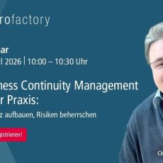 Business Continuity Management in der Praxis – Resilienz aufbauen, Risiken beherrschen (Webinar | Online)