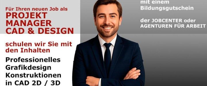 Projektmanager CAD & Design online werden und beruflich neu durchstarten (Schulung | Online)