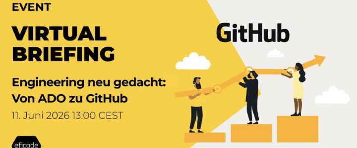 Engineering neu gedacht: Von ADO zu GitHub (Webinar | Online)