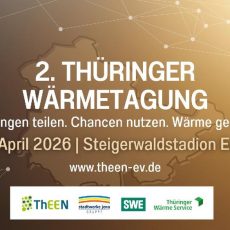2. Thüringer Wärmetagung – Erfahrungen teilen. Chancen nutzen. Wärme gestalten. (Konferenz | Erfurt) 2. Thüringer Wärmetagung – Erfahrungen teilen. Chancen nutzen. Wärme gestalten. (Konferenz | Erfurt)