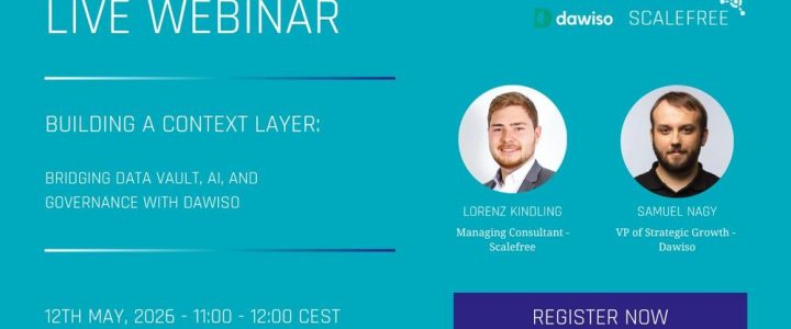 Building a Context Layer: Bridging Data Vault, AI, and Governance with Dawiso (Webinar | Online)