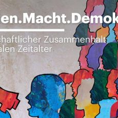 Medien.Macht.Demokratie – gesellschaftlicher Zusammenhalt im digitalen Zeitalter (Sonstiges | Stuttgart) Medien.Macht.Demokratie – gesellschaftlicher Zusammenhalt im digitalen Zeitalter (Sonstiges | Stuttgart)