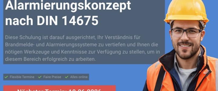 Brandmelde- und Alarmierungskonzept nach DIN 14675 (Schulung | Online) Brandmelde- und Alarmierungskonzept nach DIN 14675 (Schulung | Online)