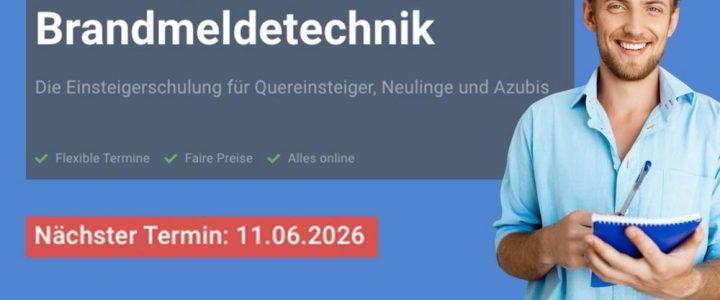 Einsteigerschulung in die Brandmeldetechnik (Schulung | Online) Einsteigerschulung in die Brandmeldetechnik (Schulung | Online)