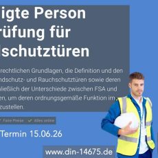 Befähigte Person zur Prüfung von Brandschutztüren (Schulung | Online) Befähigte Person zur Prüfung von Brandschutztüren (Schulung | Online)