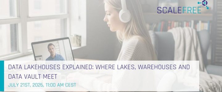 Data Lakehouses Explained: Where Lakes, Warehouses and Data Vault Meet (Webinar | Online)