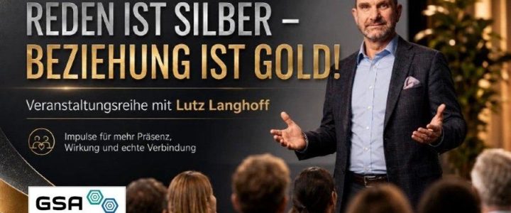 Reden ist Silber – Beziehung ist Gold! 16.06. München – 18:30 Uhr (Vortrag | München)