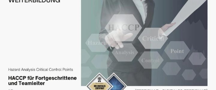 HACCP für Fortgeschrittene und Teamleiter (Seminar | Frankfurt am Main) HACCP für Fortgeschrittene und Teamleiter (Seminar | Frankfurt am Main)