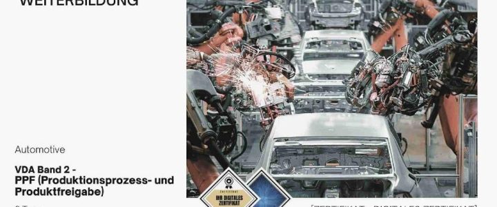 VDA Band 2 – PPF (Produktionsprozess- und Produktfreigabe) (Seminar | Frankfurt am Main) VDA Band 2 – PPF (Produktionsprozess- und Produktfreigabe) (Seminar | Frankfurt am Main)
