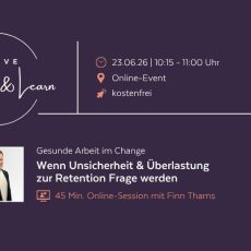 MOOVE Reflect & Learn: Gesunde Arbeit im Change (Webinar | Online) MOOVE Reflect & Learn: Gesunde Arbeit im Change (Webinar | Online)