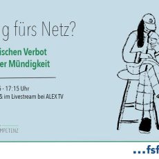 Sommerforum Medienkompetenz: Zu jung fürs Netz? Jugend zwischen Verbot und digitaler Mündigkeit (Sonstiges | Online)
