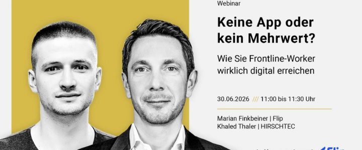 Keine App oder kein Mehrwert? Wie Sie Frontline-Worker wirklich digital erreichen (Webinar | Online)