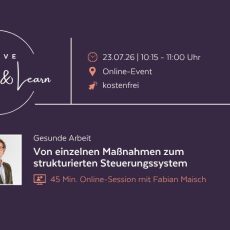 MOOVE Reflect & Learn: Gesunde Arbeit – von einzelnen Maßnahmen zum strukturierten Steuerungssystem (Webinar | Online)