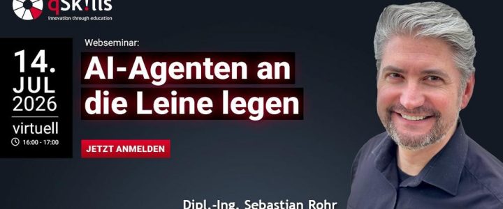 Webseminar | AI-Agenten an die Leine legen (Webinar | Online) Webseminar | AI-Agenten an die Leine legen (Webinar | Online)