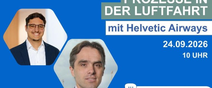 Prozesse in der Luftfahrt: Wie Helvetic Airways Compliance, Sicherheit und Effizienz zusammenbringt (Webinar | Online) Prozesse in der Luftfahrt: Wie Helvetic Airways Compliance, Sicherheit und Effizienz zusammenbringt (Webinar | Online)