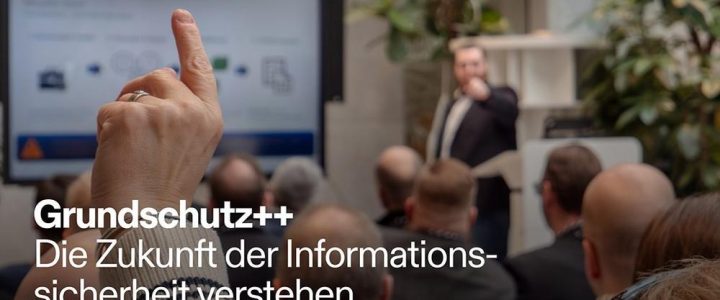 Grundschutz++ kompakt: Die Zukunft der Informationssicherheit verstehen (Webinar | Online) Grundschutz++ kompakt: Die Zukunft der Informationssicherheit verstehen (Webinar | Online)