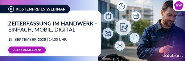 Zeiterfassung im Handwerk – einfach, mobil, digital (Webinar | Online) Zeiterfassung im Handwerk – einfach, mobil, digital (Webinar | Online)
