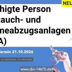 Befähigte Person für Rauch- und Wärmeabzugsanlagen (RWA) (Schulung | Online) Befähigte Person für Rauch- und Wärmeabzugsanlagen (RWA) (Schulung | Online)