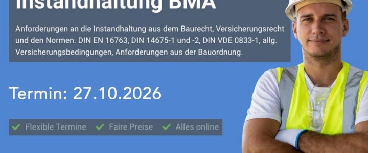 Begehung nach DIN VDE 0833-1 für Instandhalter (Schulung | Online) Begehung nach DIN VDE 0833-1 für Instandhalter (Schulung | Online)