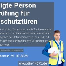 Befähigte Person zur Prüfung von Brandschutztüren (Schulung | Online) Befähigte Person zur Prüfung von Brandschutztüren (Schulung | Online)