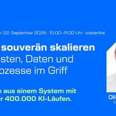 KI souverän skalieren. Kosten, Daten und Prozesse im Griff (Webinar | Online) KI souverän skalieren. Kosten, Daten und Prozesse im Griff (Webinar | Online)